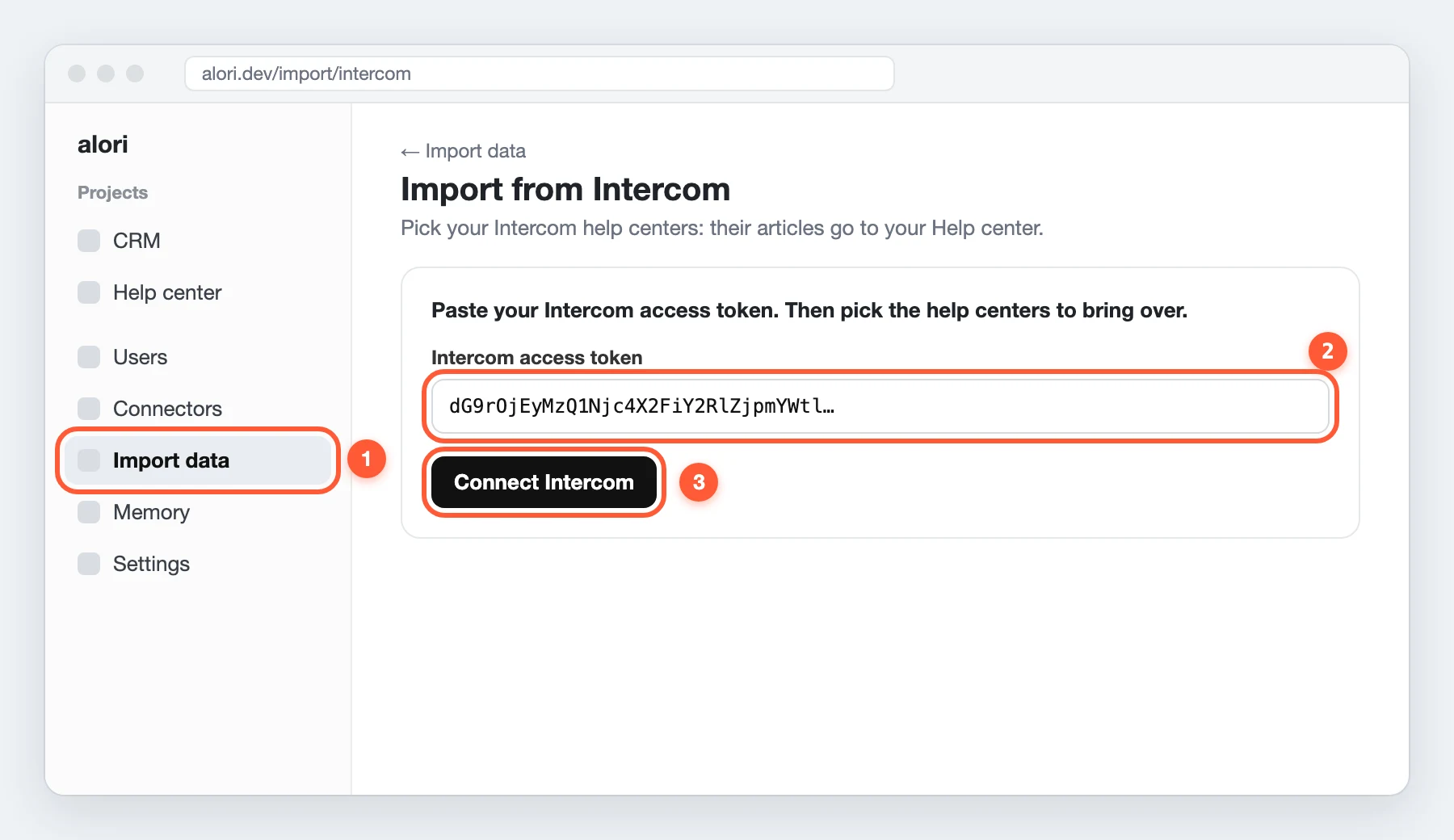 In Alori, open Import data, paste the token, then click Connect Intercom